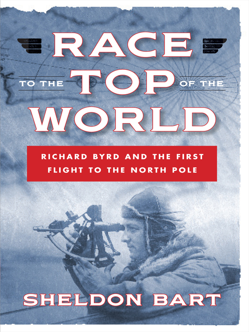 Title details for Race to the Top of the World by Sheldon Bart - Wait list